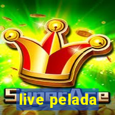 live pelada